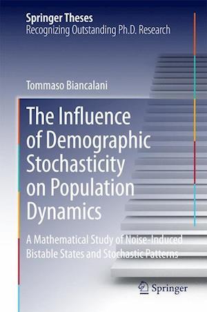 The Influence of Demographic Stochasticity on Population Dynamics