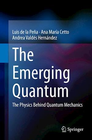 The Emerging Quantum