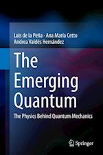 The Emerging Quantum