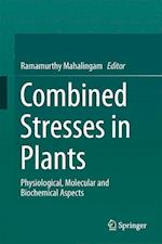 Combined Stresses in Plants