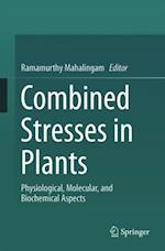 Combined Stresses in Plants