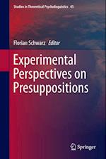 Experimental Perspectives on Presuppositions
