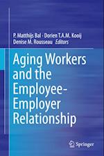 Aging Workers and the Employee-Employer Relationship