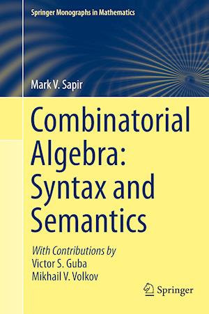 Combinatorial Algebra: Syntax and Semantics