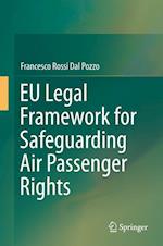 EU Legal Framework for Safeguarding Air Passenger Rights