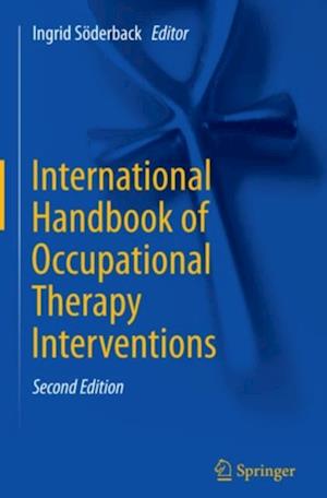 International Handbook of Occupational Therapy Interventions