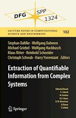 Extraction of Quantifiable Information from Complex Systems