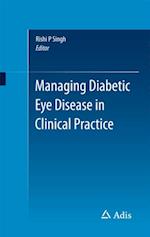 Managing Diabetic Eye Disease in Clinical Practice