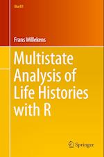Multistate Analysis of Life Histories with R