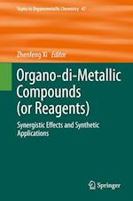 Organo-di-Metallic Compounds (or Reagents)