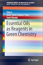 Essential Oils as Reagents in Green Chemistry