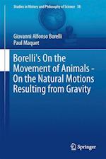 Borelli's On the Movement of Animals - On the Natural Motions Resulting from Gravity