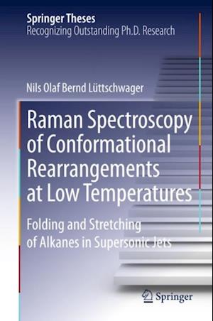 Raman Spectroscopy of Conformational Rearrangements at Low Temperatures