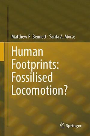 Human Footprints: Fossilised Locomotion?