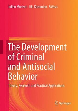 The Development of Criminal and Antisocial Behavior