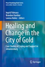 Healing and Change in the City of Gold