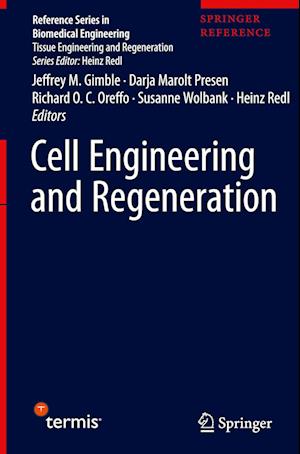 Cell Engineering and Regeneration