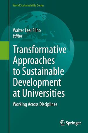 Transformative Approaches to Sustainable Development at Universities