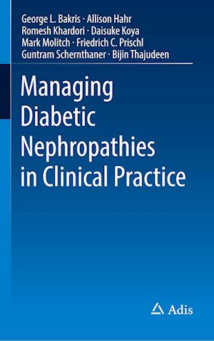 Managing Diabetic Nephropathies in Clinical Practice