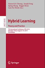 Hybrid Learning Theory and Practice