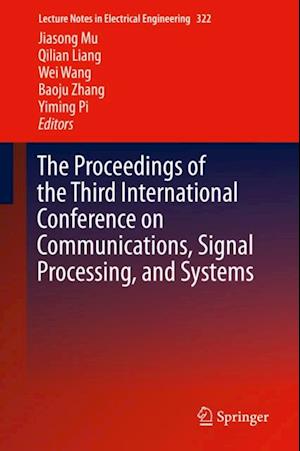 Proceedings of the Third International Conference on Communications, Signal Processing, and Systems