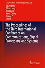 Proceedings of the Third International Conference on Communications, Signal Processing, and Systems