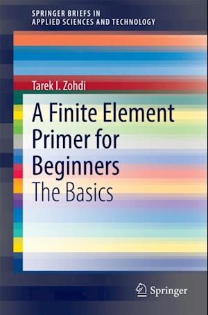 Finite Element Primer for Beginners