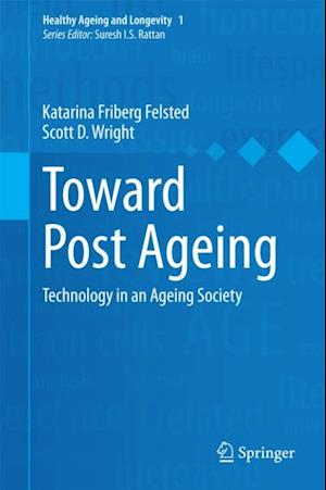 Toward Post Ageing