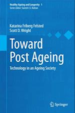 Toward Post Ageing