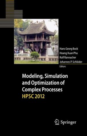 Modeling, Simulation and Optimization of Complex Processes - HPSC 2012