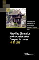 Modeling, Simulation and Optimization of Complex Processes - HPSC 2012