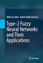 Type-2 Fuzzy Neural Networks and Their Applications