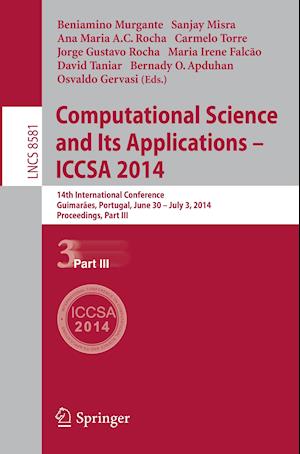 Computational Science and Its Applications - ICCSA 2014