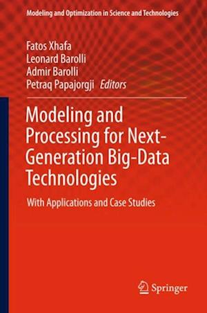 Modeling and Processing for Next-Generation Big-Data Technologies