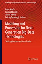 Modeling and Processing for Next-Generation Big-Data Technologies