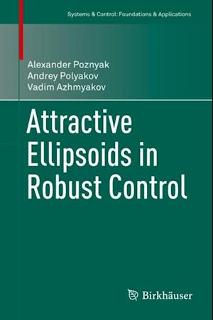 Attractive Ellipsoids in Robust Control