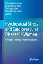 Psychosocial Stress and Cardiovascular Disease in Women