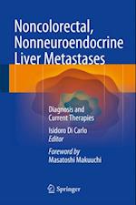 Noncolorectal, Nonneuroendocrine Liver Metastases