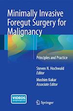 Minimally Invasive Foregut Surgery for Malignancy