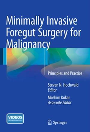 Minimally Invasive Foregut Surgery for Malignancy