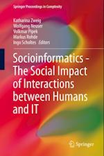 Socioinformatics - The Social Impact of Interactions between Humans and IT