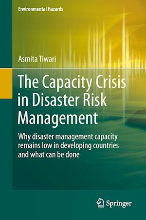 The Capacity Crisis in Disaster Risk Management