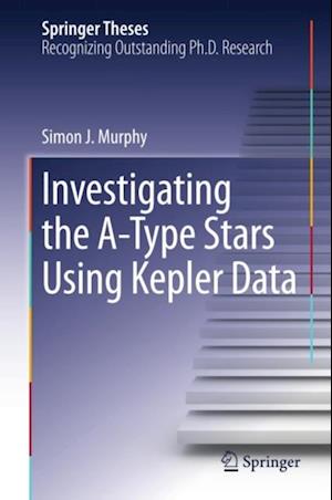 Investigating the A-Type Stars Using Kepler Data