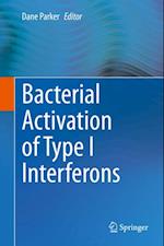 Bacterial Activation of Type I Interferons