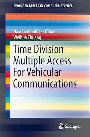 Time Division Multiple Access For Vehicular Communications