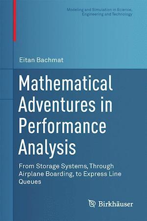 Mathematical Adventures in Performance Analysis