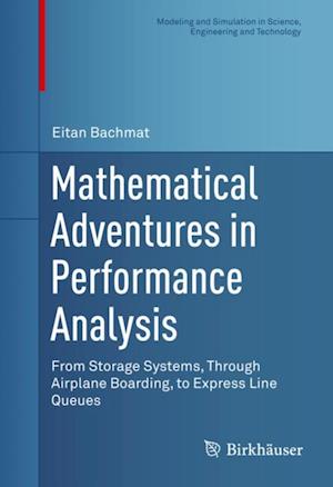Mathematical Adventures in Performance Analysis