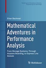 Mathematical Adventures in Performance Analysis