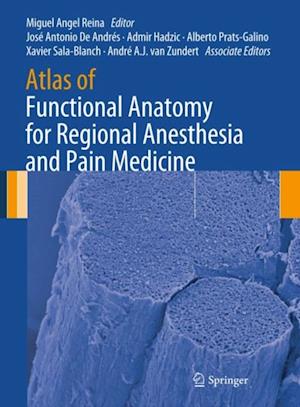 Atlas of Functional Anatomy for Regional Anesthesia and Pain Medicine