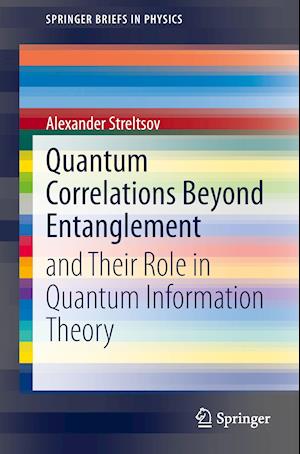 Quantum Correlations Beyond Entanglement